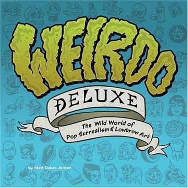 Weirdo deluxe