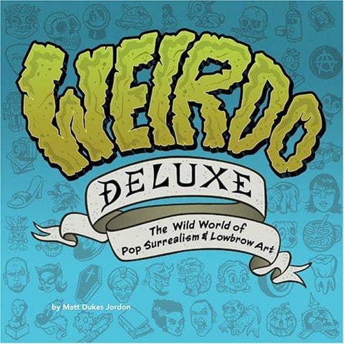 Weirdo deluxe