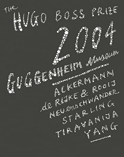 The Hugo Boss Prize 2004