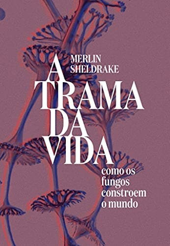 A trama da vida